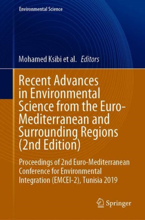 Recent Advances in Environmental Science from the Euro-Mediterranean and Surrounding Regions (2nd Edition)