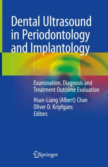 Book cover of: Dental Ultrasound in Periodontology and Implantology. By: Hsun-Liang (Albert) Chan
