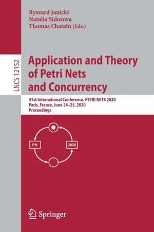 Application and Theory of Petri Nets and Concurrency
