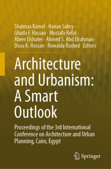 Book cover of: Architecture and Urbanism: A Smart Outlook. By: Shaimaa Kamel