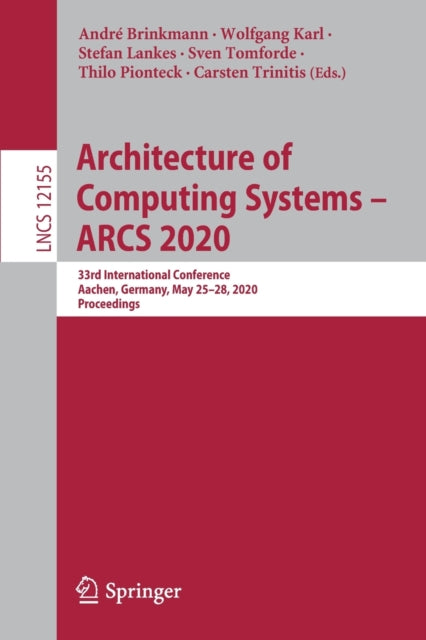 Architecture of Computing Systems – ARCS 2020