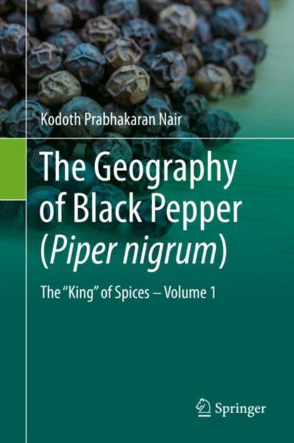 Book cover of: Geography of Black Pepper (Piper nigrum). By: Prabhakaran Kodoth Nair
