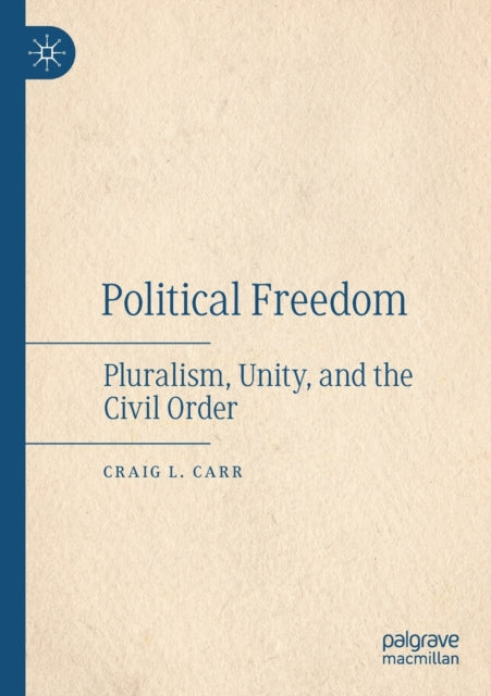 Book cover of: Political  Freedom. By: Craig L. Carr