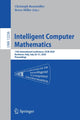 Book cover of: Intelligent Computer Mathematics. By: Christoph Benzmüller