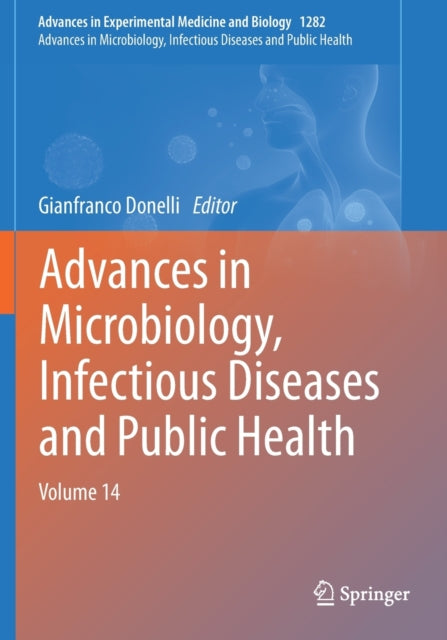Book cover of: Advances in Microbiology, Infectious Diseases and Public Health. By: Gianfranco Donelli