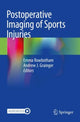 Book cover of: Postoperative Imaging of Sports Injuries. By: Emma Rowbotham