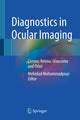 Book cover of: Diagnostics in Ocular Imaging. By: Mehrdad Mohammadpour