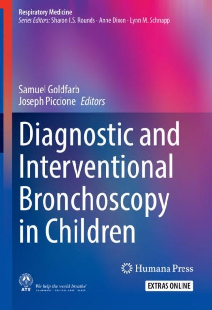 Book cover of: Diagnostic and Interventional Bronchoscopy in Children. By: Samuel Goldfarb