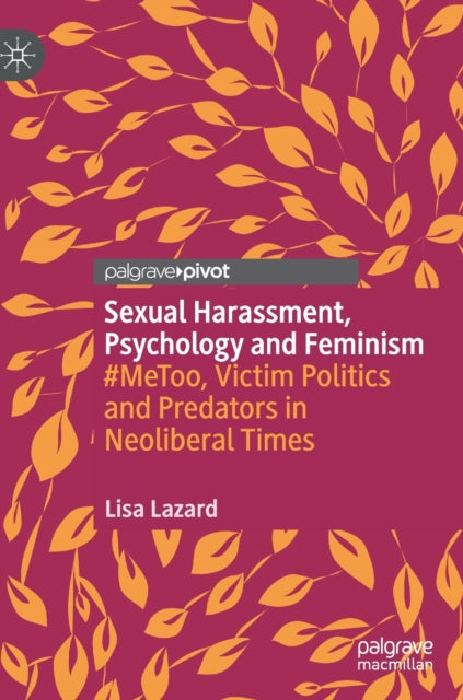 Book cover of: Sexual Harassment, Psychology and Feminism. By: Lisa Lazard