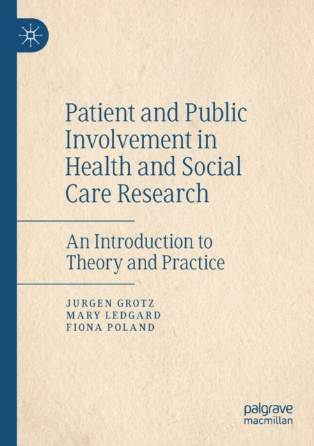Book cover of: Patient and Public Involvement in Health and Social Care Research. By: Jurgen Grotz