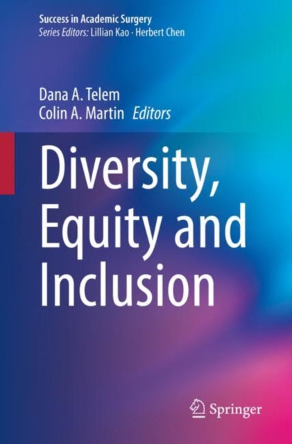 Book cover of: Diversity, Equity and Inclusion. By: Dana A. Telem