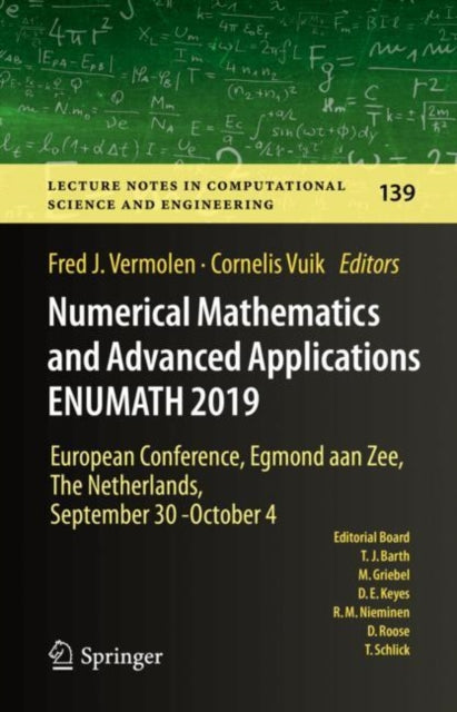Book cover of: Numerical Mathematics and Advanced Applications ENUMATH 2019. By: Fred J. Vermolen