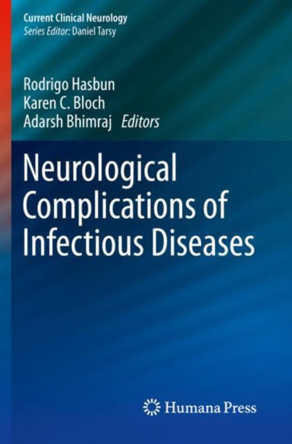 Book cover of: Neurological Complications of Infectious Diseases. By: Rodrigo Hasbun