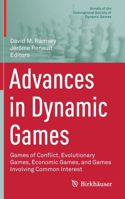Book cover of: Advances in Dynamic Games. By: David M. Ramsey