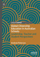 Book cover of: Global Citizenship Education in Australian Schools. By: Andrew Peterson
