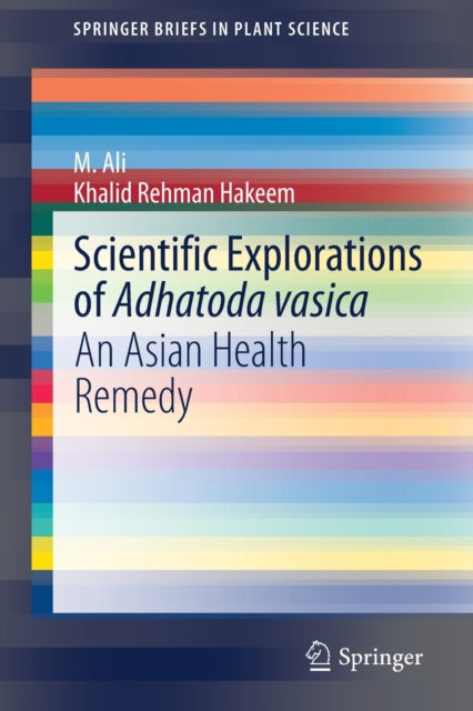Book cover of: Scientific Explorations of Adhatoda vasica. By: M. Ali