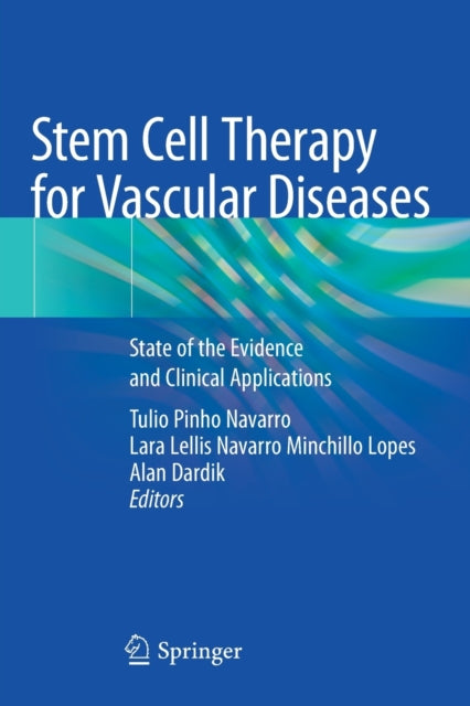Book cover of: Stem Cell Therapy for Vascular Diseases. By: Tulio Pinho Navarro