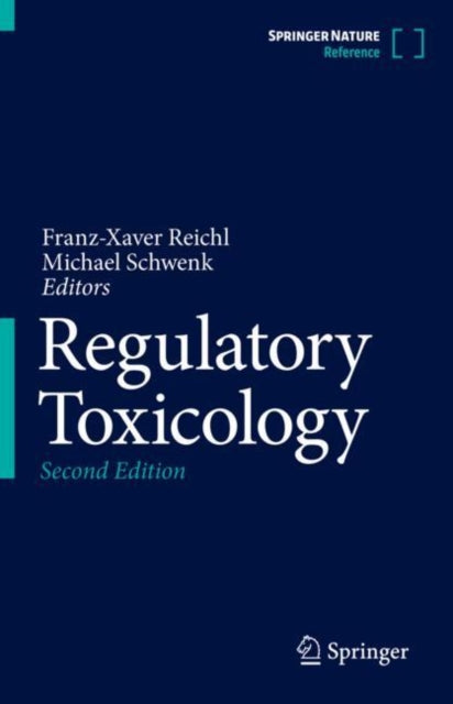 Book cover of: Regulatory Toxicology. By: Franz-Xaver Reichl