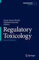 Book cover of: Regulatory Toxicology. By: Franz-Xaver Reichl
