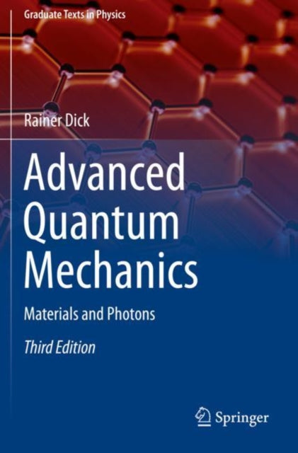 Book cover of: Advanced Quantum Mechanics. By: Rainer Dick