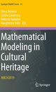 Book cover of: Mathematical Modeling in Cultural Heritage. By: Elena Bonetti
