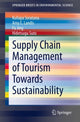 Book cover of: Supply Chain Management of Tourism Towards Sustainability. By: Kullapa Soratana