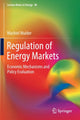 Book cover of: Regulation of Energy Markets. By: Machiel Mulder