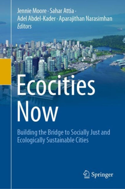 Book cover of: Ecocities Now. By: Jennie Moore