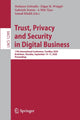 Book cover of: Trust, Privacy and Security in Digital Business. By: Stefanos Gritzalis