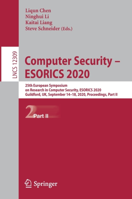 Book cover of: Computer Security – ESORICS 2020. By: Liqun Chen
