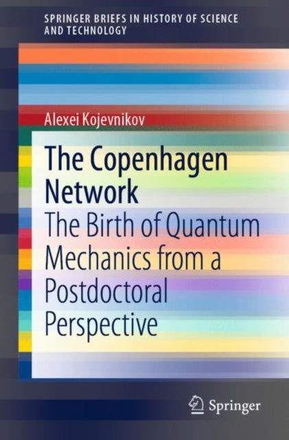 Book cover of: Copenhagen Network. By: Alexei Kojevnikov