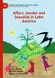 Book cover of: Affect, Gender and Sexuality in Latin America. By: Cecilia Macón