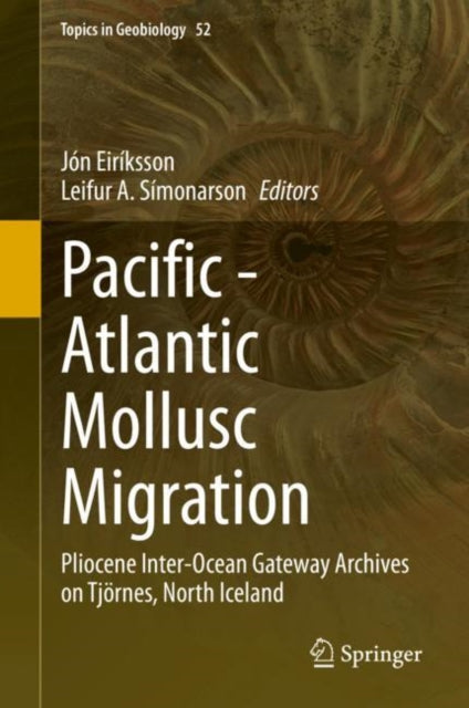 Book cover of: Pacific - Atlantic Mollusc Migration. By: Jon Eiriksson