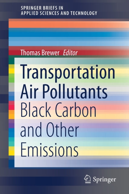 Book cover of: Transportation Air Pollutants. By: Thomas Brewer