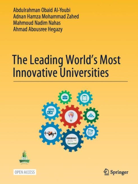 Book cover of: Leading World’s Most Innovative Universities. By: Abdulrahman Obaid AI-Youbi