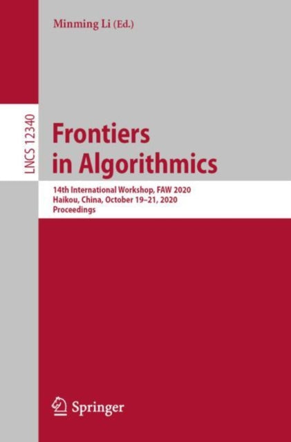 Book cover of: Frontiers in Algorithmics. By: Minming Li