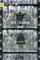 Book cover of: Art Cinema and Neoliberalism. By: Alex Lykidis