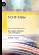 Book cover of: Moral Change. By: Cecilie Eriksen