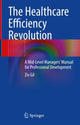 Book cover of: Healthcare Efficiency Revolution. By: Ziv Gil