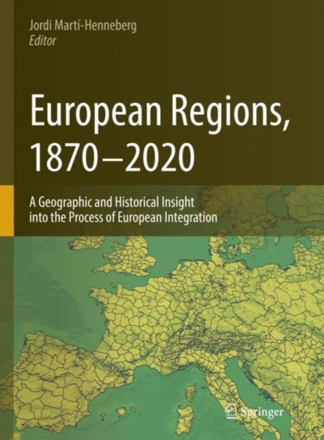 European Regions, 1870 – 2020