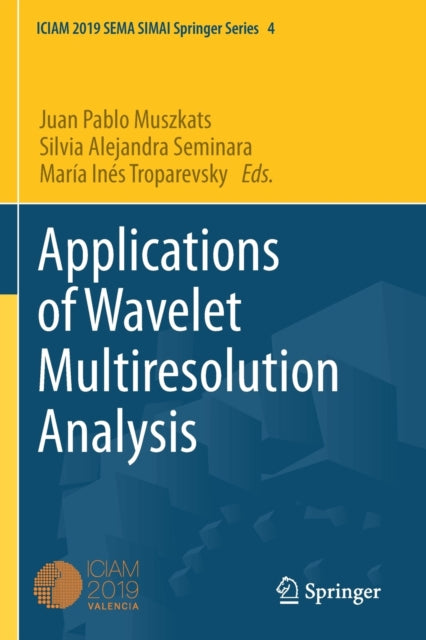 Book cover of: Applications of Wavelet Multiresolution Analysis. By: Juan Pablo Muszkats