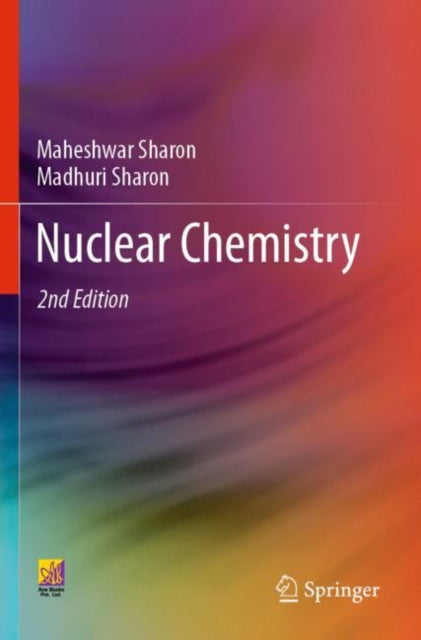 Book cover of: Nuclear Chemistry. By: Maheshwar Sharon
