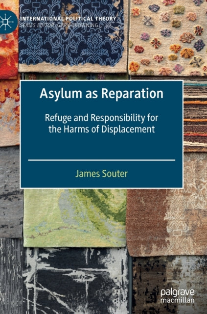 Book cover of: Asylum as Reparation. By: James Souter