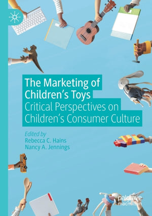 The Marketing of Children’s Toys