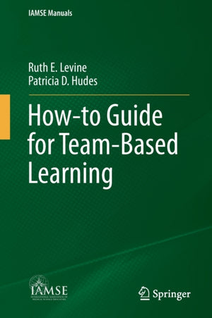 How-to Guide for Team-Based Learning