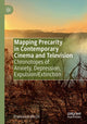 Book cover of: Mapping Precarity in Contemporary Cinema and Television. By: Francesco Sticchi