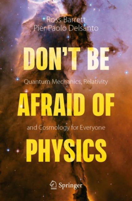 Book cover of: Don't Be Afraid of Physics. By: Ross Barrett
