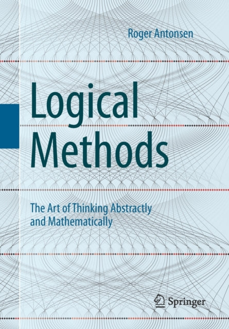 Book cover of: Logical Methods. By: Roger Antonsen