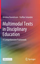 Book cover of: Multimodal Texts in Disciplinary Education. By: Kristina Danielsson