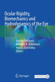 Book cover of: Ocular Rigidity, Biomechanics and Hydrodynamics of the Eye. By: Ioannis Pallikaris